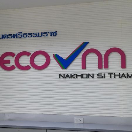 Eco Inn Lite Nakhon Si Thammarat Exterior foto